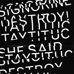 Signorine Taytituc / She Said Destroy!